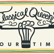 CLASSICAL QUEENS: OUR TIME Comes to the Morrison Center