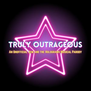 Jem And The Holograms Parody Musical TRULY OUTRAGEOUS Will Debut In Hollywood This…