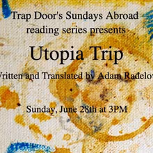 UTOPIA TRIP Staged Reading to Close Trap Door Theatre's Season 32 Series