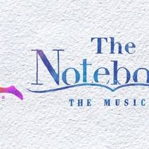 Single Tickets For THE NOTEBOOK To Go On Sale At The Kravis Center
