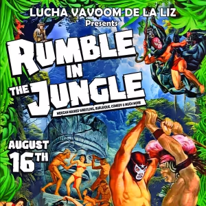 LUCHA VAVOOM DE LA LIZ'S Returns To Mayan Theatre In August