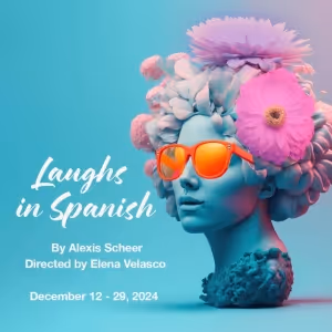 LAUGHS IN SPANISH Comes to 1st Stage