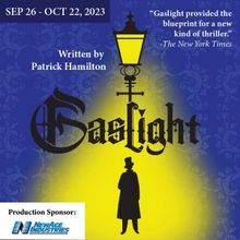 GASLIGHT Comes to Act II Playhouse in September