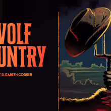 WOLF COUNTRY to Open at Wilton's Musical Hall in January