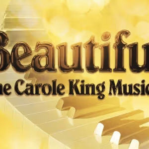 BEAUTIFUL: THE CAROLE KING MUSICAL Comes to Riverside Theatre