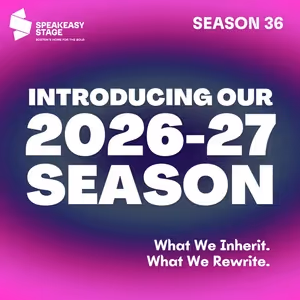 COVENANT, LITTLE BEAR RIDGE ROAD and More Set for SpeakEasy Stage Company 2026/27…