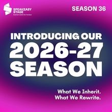 COVENANT, LITTLE BEAR RIDGE ROAD and More Set for SpeakEasy Stage Company 2026/27 Sea