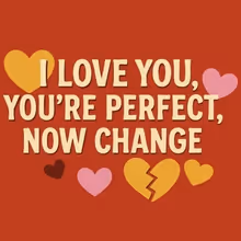 I LOVE YOU, YOU'RE PERFECT, NOW CHANGE to Open at Theatrikos Theatre Company
