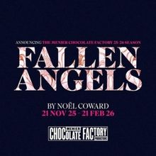 FALLEN ANGELS, THE HOLY ROSENBERGS, and EQUUS Set For Menier Chocolate Factory