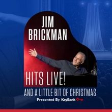 Jim Brickman Brings HITS LIVE AND A LITTLE BIT OF CHRISTMAS to Overture