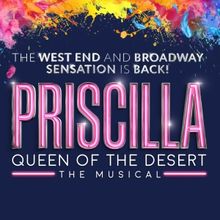 PRISCILLA QUEEN OF THE DESERT Will Embark on UK, Ireland and International Tour