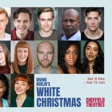 Cast Set For IRVING BERLIN'S WHITE CHRISTMAS at Sheffield Theatres
