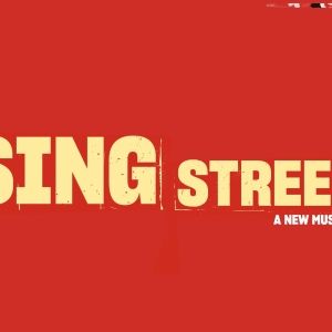 SING STREET and More Set For Lyric Hammersmith's 130th Anniversary Season