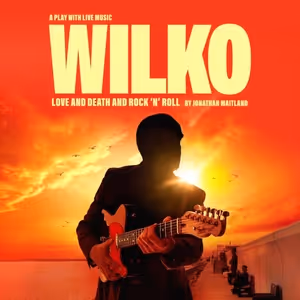 WILKO: LOVE AND DEATH AND ROCK AND ROLL Will Embark on UK Tour