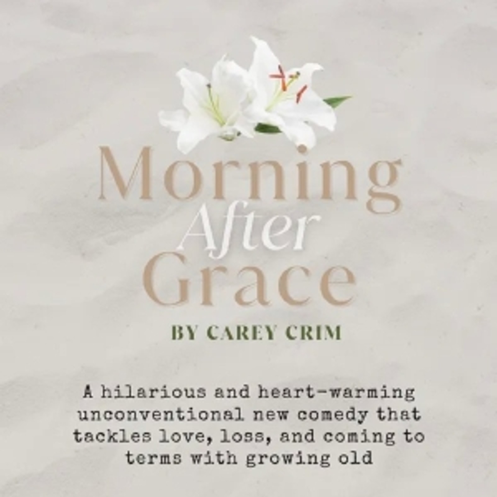 The Off-Central Players Presents MORNING AFTER GRACE