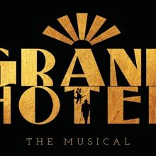 GRAND HOTEL And More Announced for The Alchemy Theatre 2025 Season