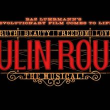 Ticket For MOULIN ROUGE! THE MUSICAL at PPAC Go on Sale This Week