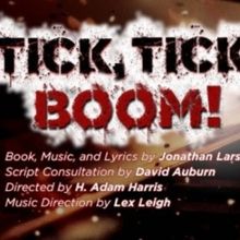TICK, TICK...BOOM! Opens At Chance Theater This Feburary