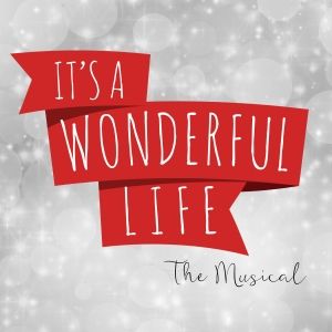 IT'S A WONDERFUL LIFE: THE MUSICAL Comes to Fargo Moorhead Community Theatre This…