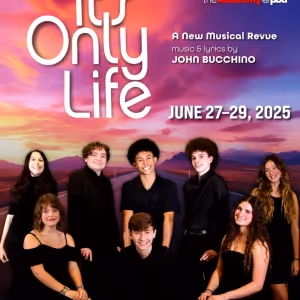 IT'S ONLY LIFE Comes to Palm Beach Dramaworks