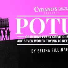 POTUS Will Come to Cyrano's Theatre Building