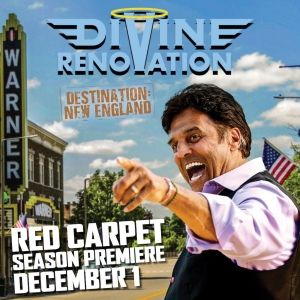 DIVINE RENOVATION, DESTINATION: NEW ENGLAND, PRODUCER'S CUT PREMIERE Comes to the…
