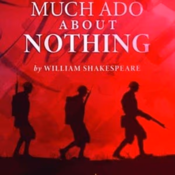MUCH ADO ABOUT NOTHING Will Come to the Joan C. Edwards Performing Arts Center Photo