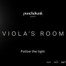 Punchdrunk's VIOLA'S ROOM Extends Run