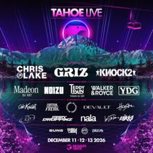Photos: Tahoe Live 2026 to Feature GRiZ, KNOCK2, Chris Lake, T-Pain's TEDDY PAIN