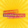 Review Roundup: CELEBRITY AUTOPBIOGRAPHY On Broadway