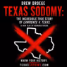 TEXAS SODOMY to Host #KNOWYOURHISTORY Q&A Nights at Whitefire Theatre