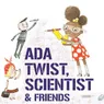 Kerrigan & Lowdermilk's ADA TWIST, SCIENTIST & FRIENDS Crowdfunds Cast Recording