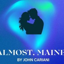 Mask & Mirror Community Theatre To Present ALMOST, MAINE
