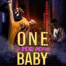 All Roads Theatre Company To Present ONE FOR MY BABY World Premiere And More At El Po