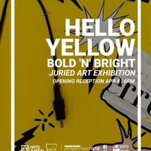 HELLO YELLOW: BOLD 'N' BRIGHT Comes to Bailey Contemporary Arts Center