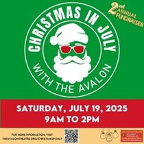 2nd Annual CHRISTMAS IN JULY with The Avalon Theatre Set For This Month