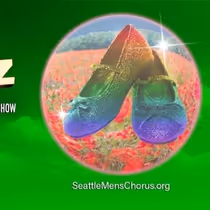 Seattle Men’s Chorus Will Perform WICKED WIZ OF OZ