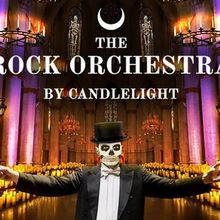 THE ROCK ORCHESTRA BY CANDLELIGHT Will Come to the Morrison Center in September