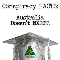 CONSPIRACY FACTS - AUSTRALIA DOESN'T EXIST to Make South Australian Premiere at Adelaide Fringe