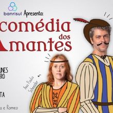 A COMEDIA DOS AMANTES Comes to Theatro Sao Pedro This Month