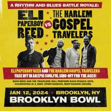 A Rhythm and Blues Battle Royale: Eli Paperboy Reed vs. The Harlem Gospel Travelers J