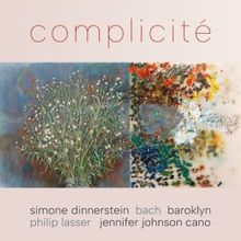 Simone Dinnerstein Releases 'Complicité - Music Of J.S. Bach'