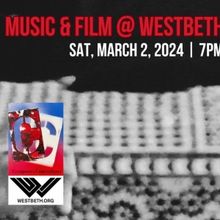 Composers Concordance Presents MUSIC & FILM @ WESTBETH This March