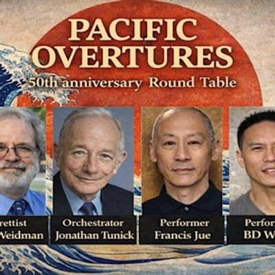 The Broadway Maven To Host PACIFIC OVERTURES AT 50 A Special Anniversary Roundtable Honoring Stephen Sondheim And John Weidman