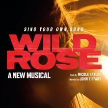 World Premiere of WILD ROSE Will Open in Edinburgh in 2025