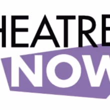 Theatre Now Receives $15,000 Award From the National Endowment for the Arts
