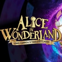 ALICE IN WONDERLAND Comes to Sydney's Coliseum Theatre