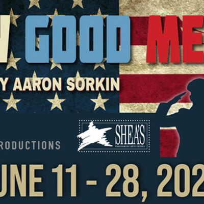 A FEW GOOD MEN Cast Announced at Shea's 710 Theatre in Buffalo