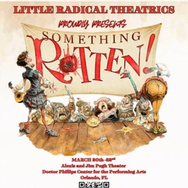 Little Radical Theatrics to Present SOMETHING ROTTEN! at Doctor Phillips Center Photo