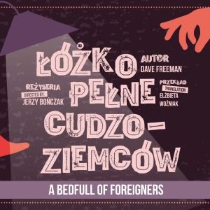 A BEDFULL OF FOREIGNERS Comes to Teatr Capitol Warsaw